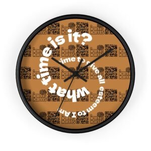 Wall Clock - I Am Esteem Time
