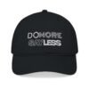 DO MORE SAYLESS Organic Embroidered Baseball Cap - Stylish, Eco-Friendly Gift for Fashion Lovers, Outdoor Adventures, Everyday Wear