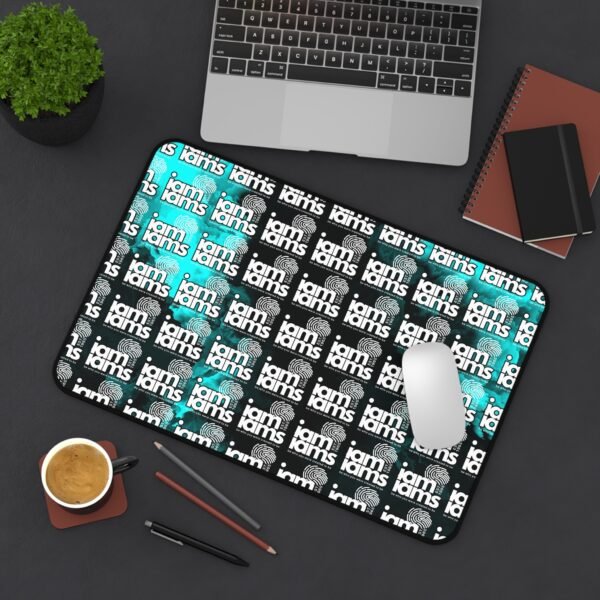 Desk Mat - I Am I Am's All Over Me