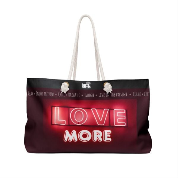 Love More Weekender Bag, Travel Tote, Weekend Getaway Bag, Vacation Accessories, Summer Fun Bag, Stylish Storage Bag