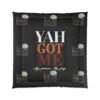 6977602445670269508_2048.jpeg Yah Got Me Comforter - Cozy Black Bedding for Peace & Joy, Inspirational Bedroom Decor, Gift for all occasions.