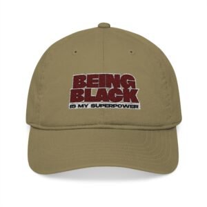 BEING BLACK Organic Embroidered Baseball Cap - Stylish, Eco-Friendly Gift for Fashion Lovers, Outdoor Adventures, Everyday Wear