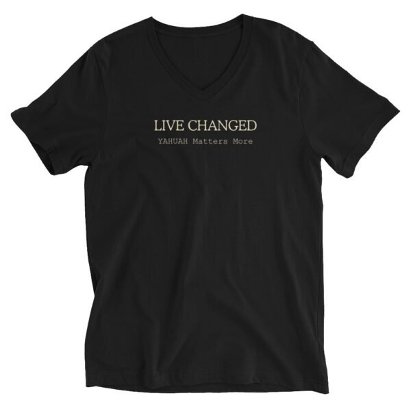 unisex-v-neck-tee-black-front-69876bdde57b0.jpg Live Changed - T-Shirt
