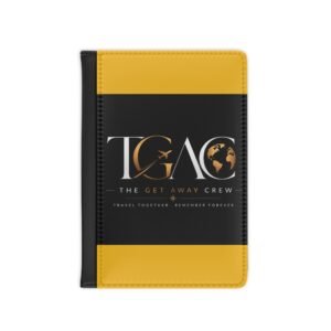Passport Cover — The Get Away Crew (T G A C) Travel Passport Holder