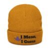 Embroidered 'I Mean, I Guess' Ribbed Knit Beanie