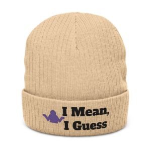 Embroidered 'I Mean, I Guess' Ribbed Knit Beanie