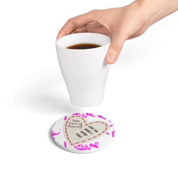 1165160910409755428_2048.jpeg Heart Message Ceramic Coaster — “Take Care of Yourself / Leave This World a Better Place” Inspirational Drink Coaster
