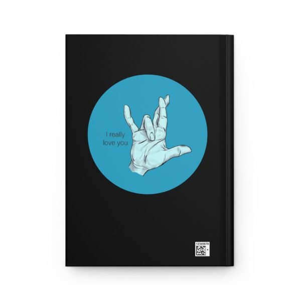 1382225191729393595_2048.jpeg Be Strong Hardcover Journal — "I Really Love You" ASL Lined Notebook