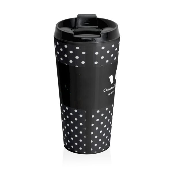 Polka Dot Stainless Steel Travel Mug — ’I Am’ Black & White Insulated Tumbler