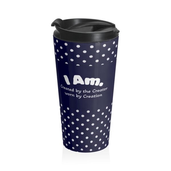 Polka Dot Stainless Steel Travel Mug — ’I Am’ Navy Insulated Tumbler. Created by The Creator