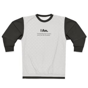 I Am. Created by the Creator Crewneck Sweatshirt — Christian Inspirational All-Over Print