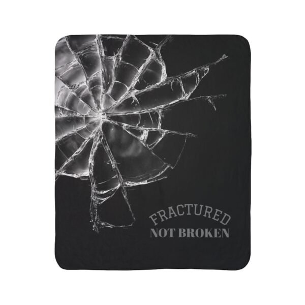Fractured Not Broken Sherpa Blanket — Cracked Glass Comfort Throw